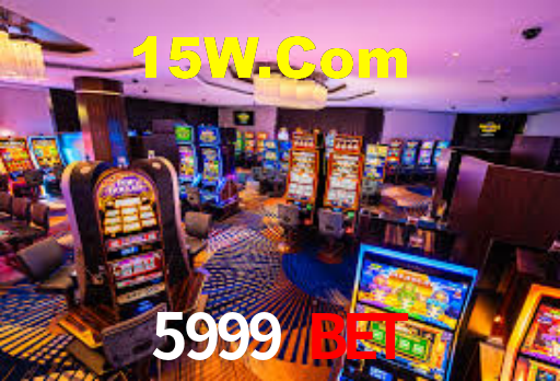 5999 Bet