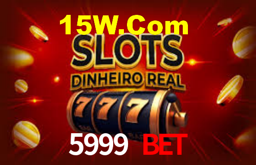 5999 Bet