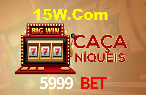 5999 Bet